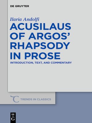 cover image of Acusilaus of Argos' Rhapsody in Prose